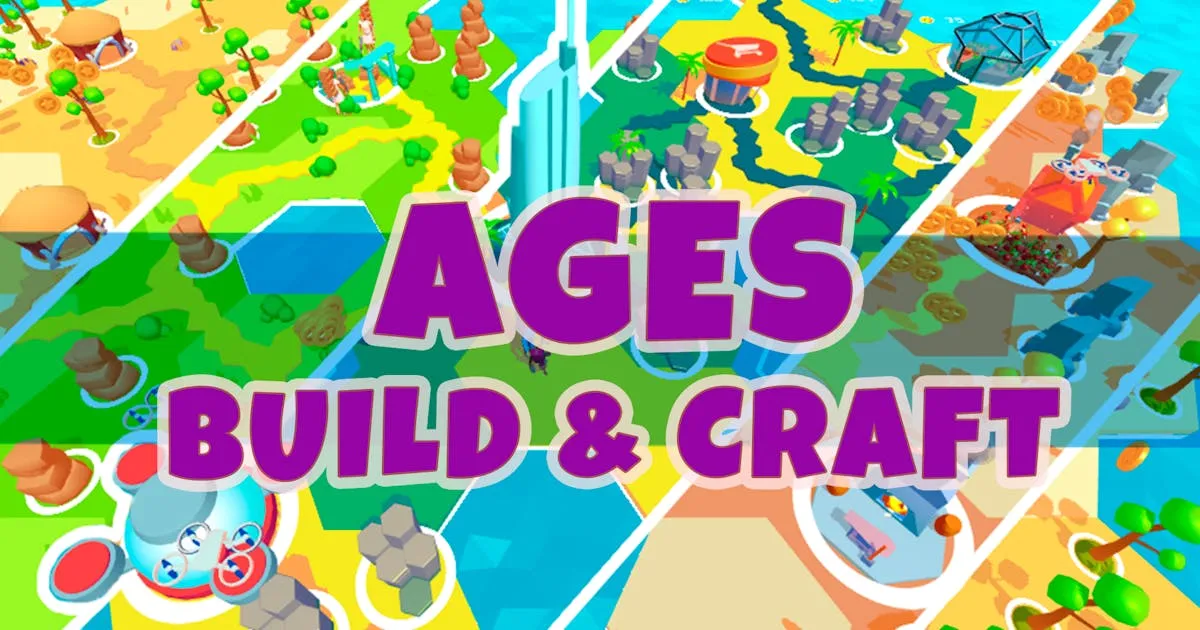 Ages: Build & Craft