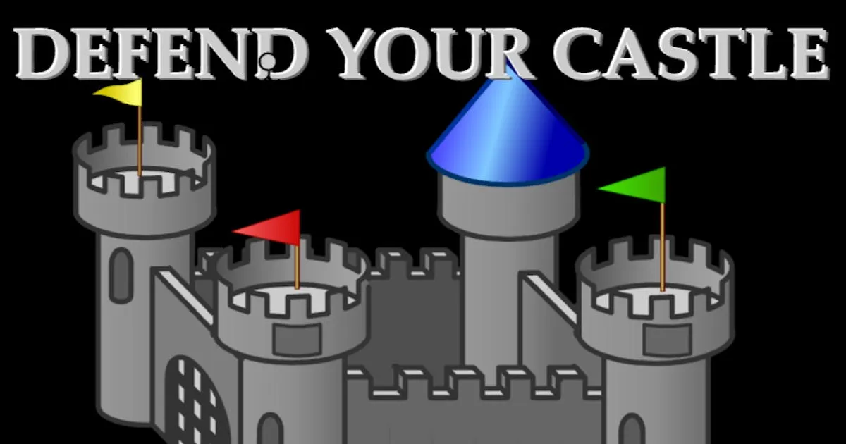 Defend Your Castle