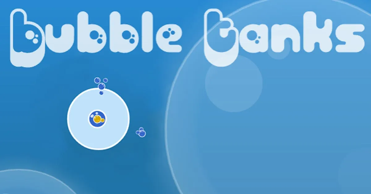 Bubble Tanks