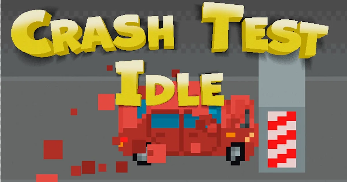 Crash Test Idle