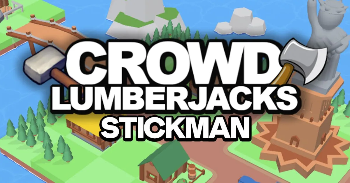 Crowd Lumberjack Stickman