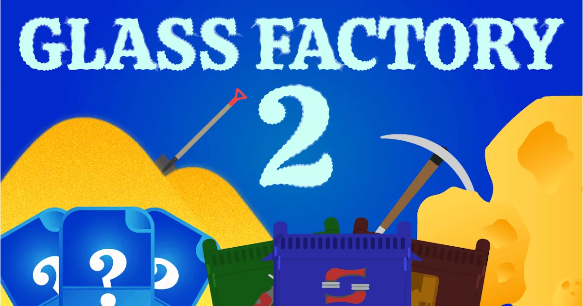 Glass Factory 2