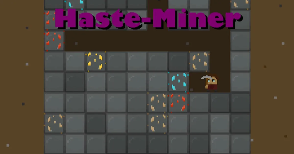 Haste-Miner