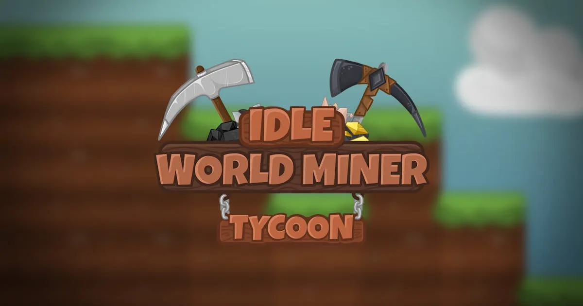 Idle World Miner Tycoon