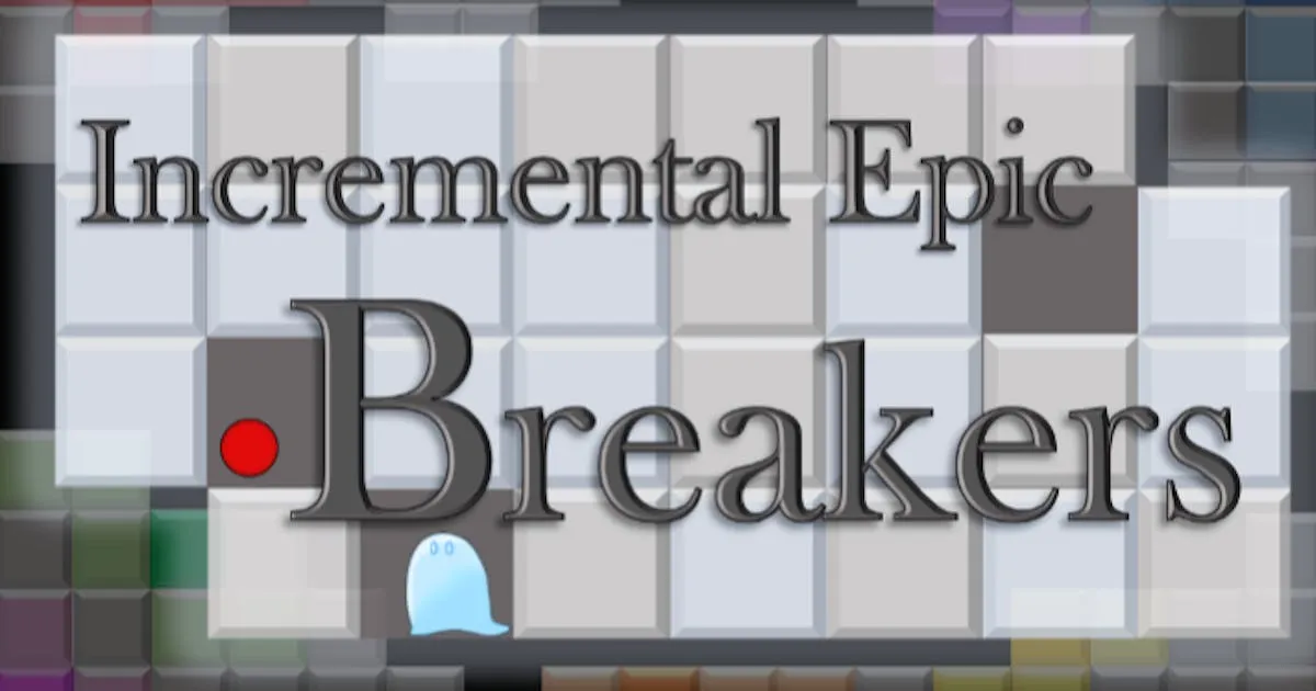 Incremental Epic Breakers