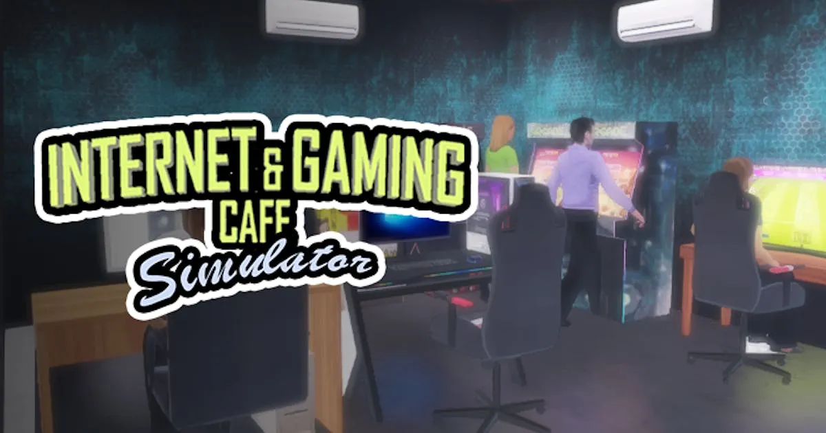 Internet and Gaming Cafe Simulator