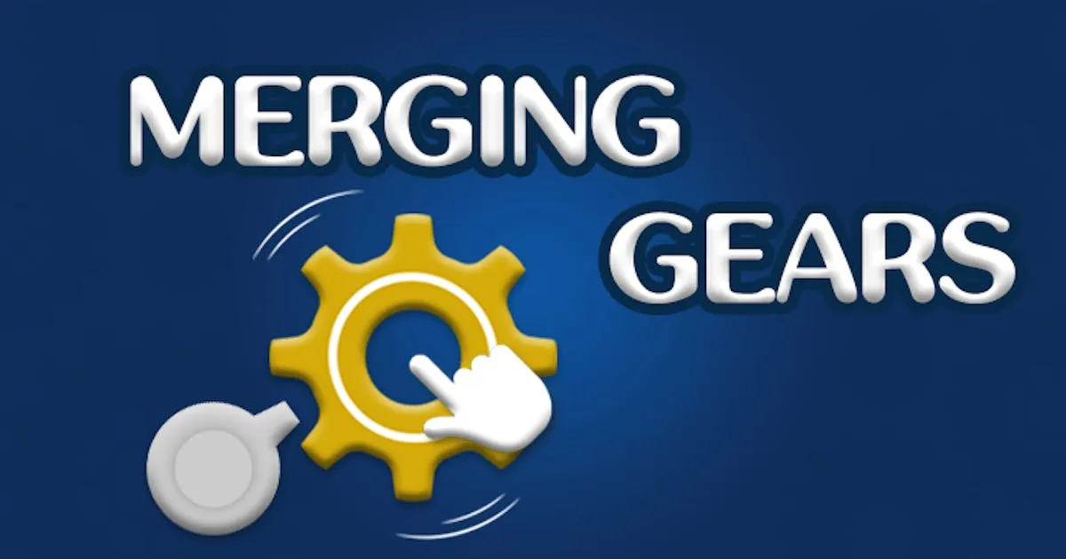 Merging Gears