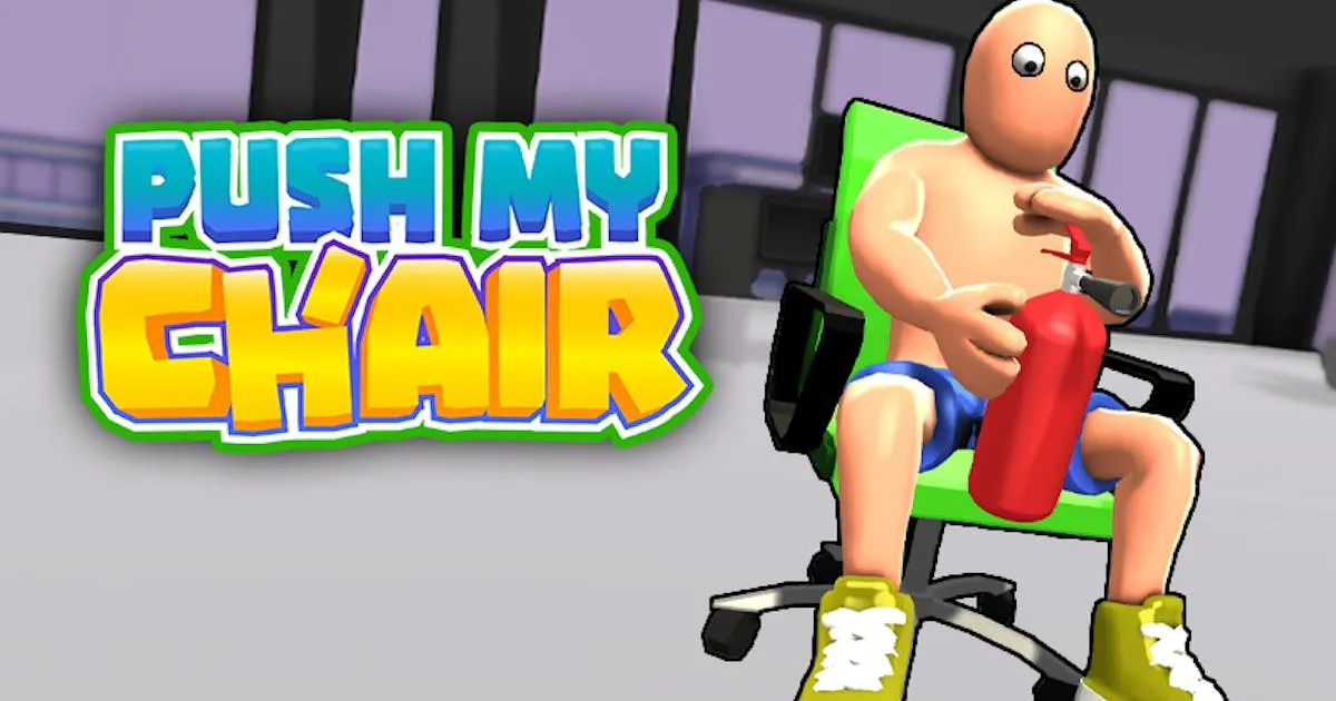 Push My Chair