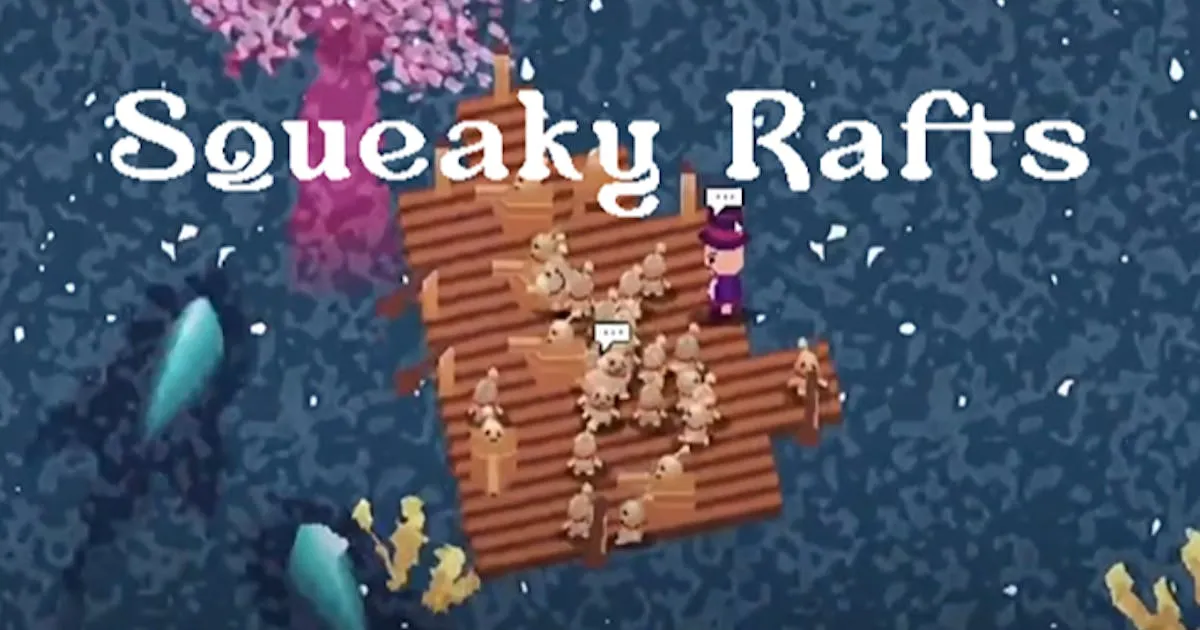 Squeaky Rafts