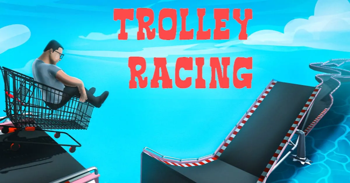 Trolley Racing